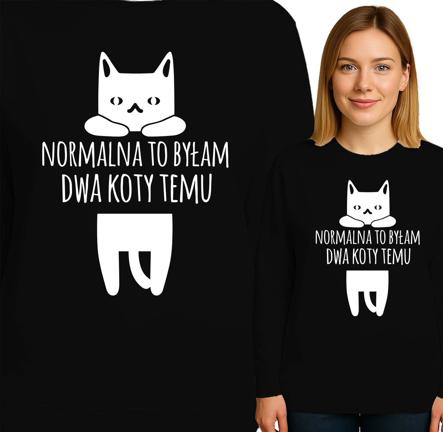 'NORMALNA TO BYŁAM DWA KOTY TEMU'