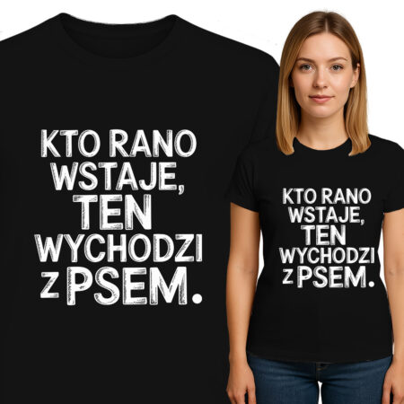 'KTO RANO WSTAJE, TEN WYCHODZI ZPSEM.'