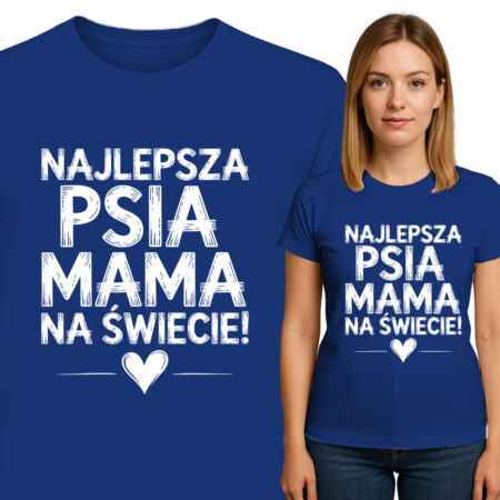 'NAJLEPSZA PSIA MAMA NA ŚWIECIE!'
