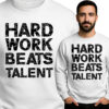 'Hard Work Beats Talent'