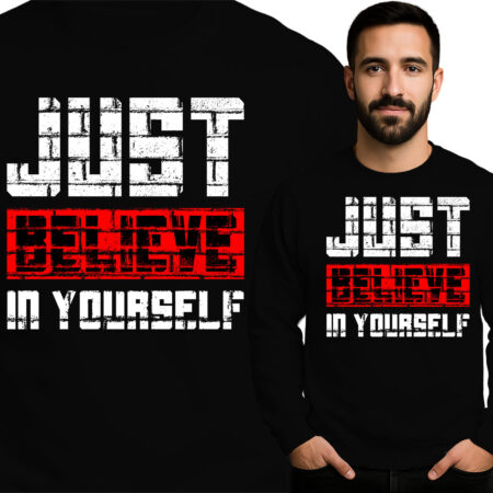 'Just Believe in Yourself'