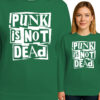'PUNK IS NOT DEAD'