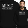 'MUSIC HEALS MY SOUL'