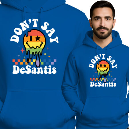 'DON'T SAY DeSantis'