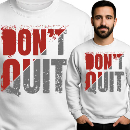 'Don't Quit'