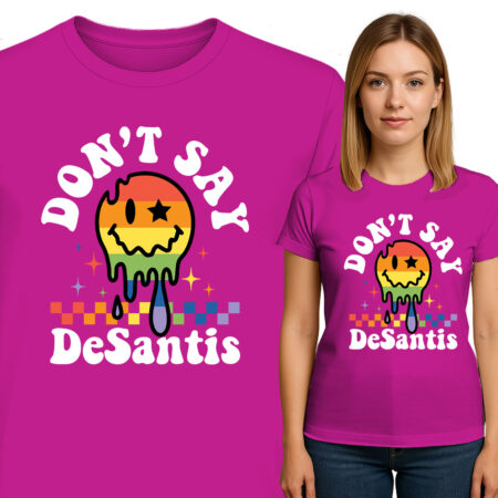'DON'T SAY DeSantis'