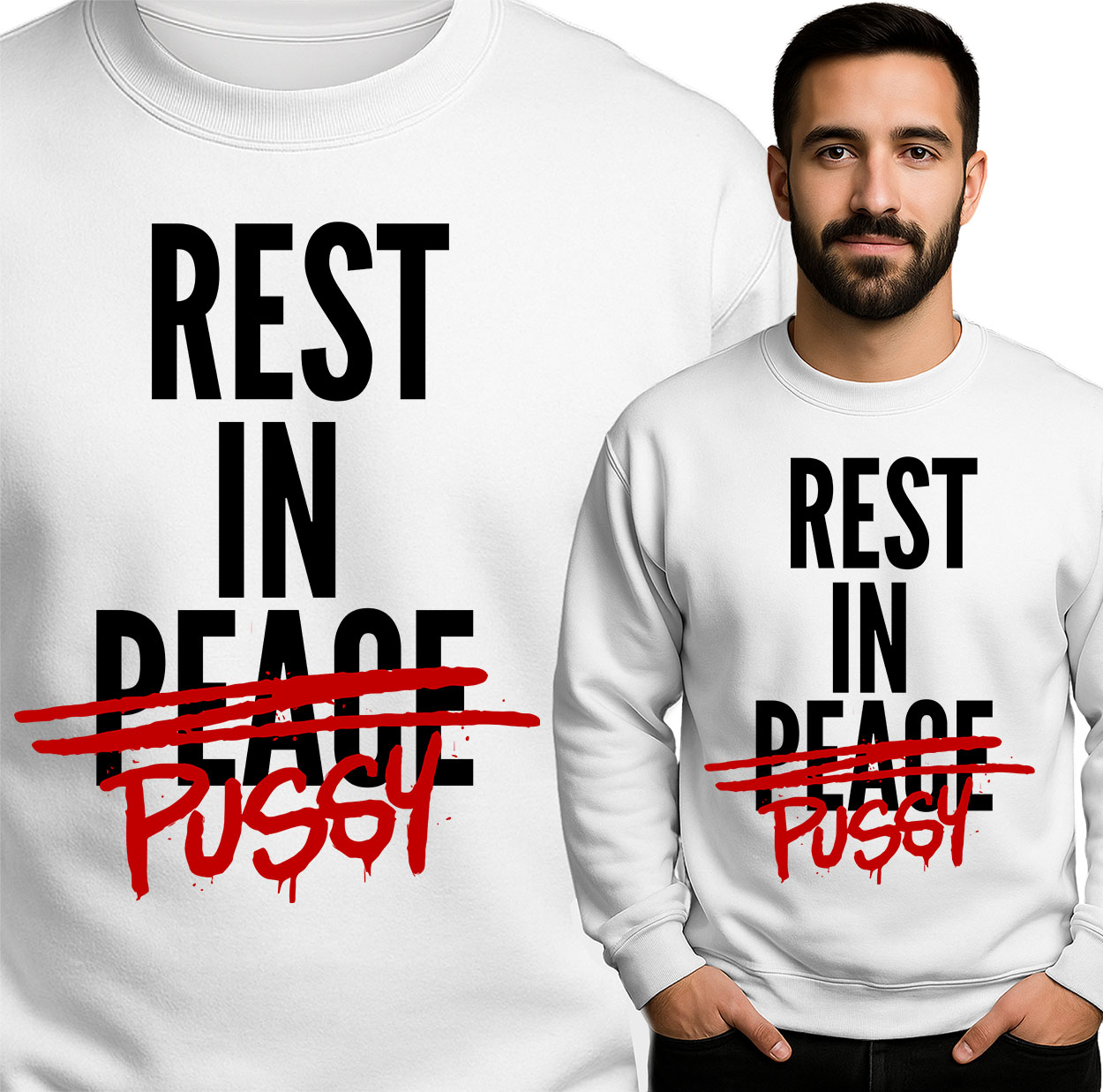 'Rest in Peace/Pussy'