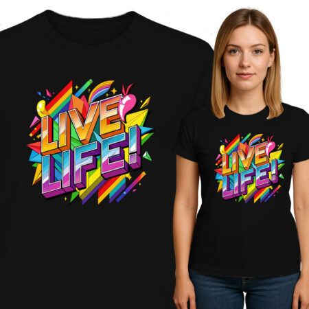 'LIVE LIFE'