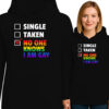 'SINGLE," "TAKEN," and "NO ONE KNOWS I AM GAY.'