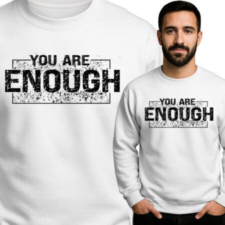 'You Are Enough'
