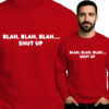 'Blah, Blah, Blah... Shut Up'