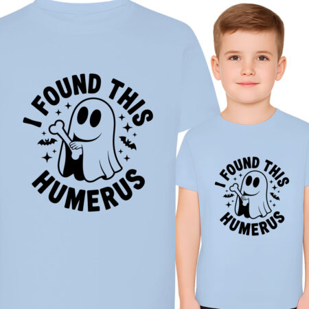 'I FOUND THIS HUMERUS'