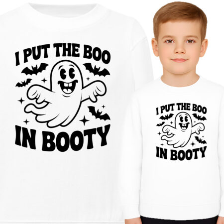 'I PUT THE BOO IN BOOTY'
