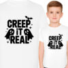 'CREEP IT REAL'