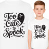 'TOO CUTE TO SPOOK'