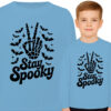 'STAY SPOOKY'