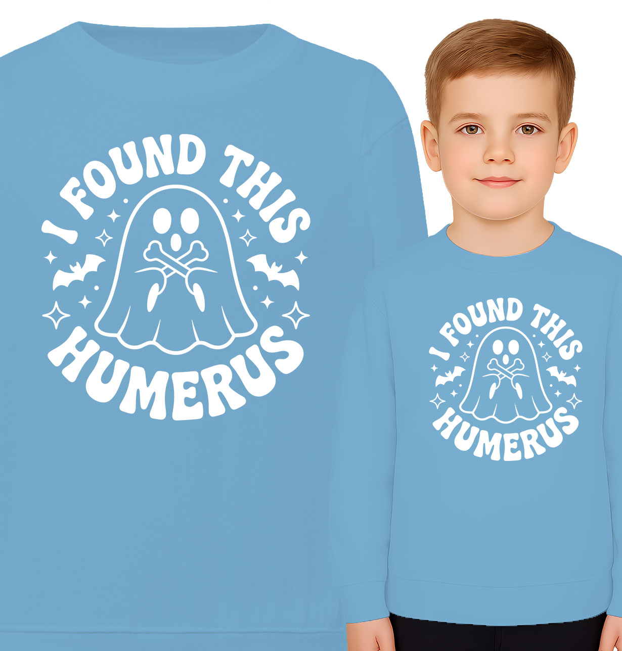 'I FOUND THIS HUMERUS'