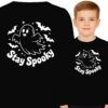 'STAY SPOOKY'