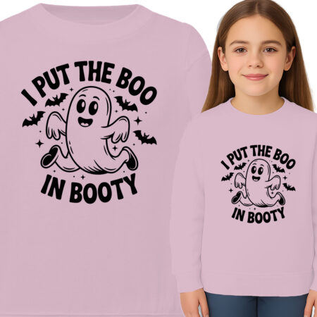 'I PUT THE BOO IN BOOTY'