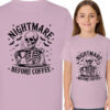'NIGHTMARE BEFORE COFFEE'