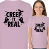 'CREEP IT REAL'