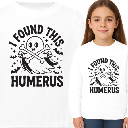 'I FOUND THIS HUMERUS'