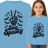 'STAY SPOOKY'