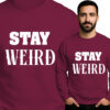 'Stay Weird'
