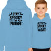 'STAY SPOOKY MY FRINDS'
