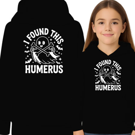'I FOUND THIS HUMERUS'