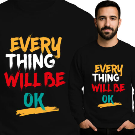 'EVERY THING WILL BE OK'