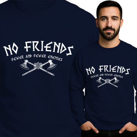 'No Friends Fewer And Fewer Enemies'