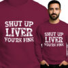 'Shut Up Liver, You're Fine'