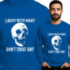 'LAUGH WITH MANY DON'T TRUST ANY'