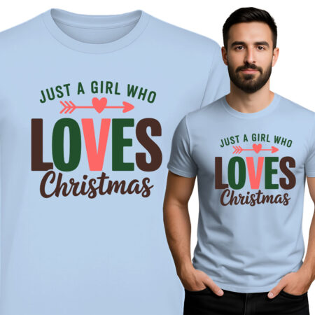 'JUST A GIRL WHO LOVES Christmas'
