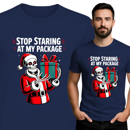 'STOP STARING AT MY PACKAGE'