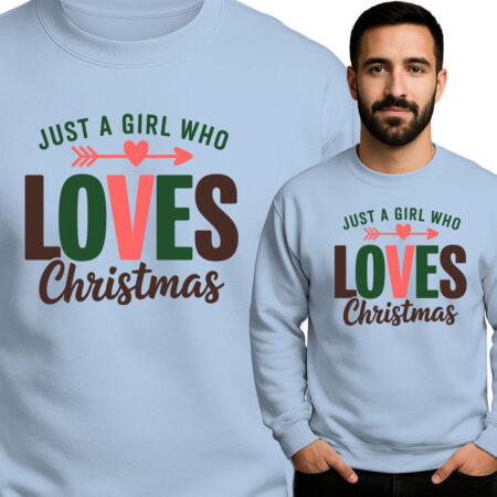 'JUST A GIRL WHO LOVES Christmas'