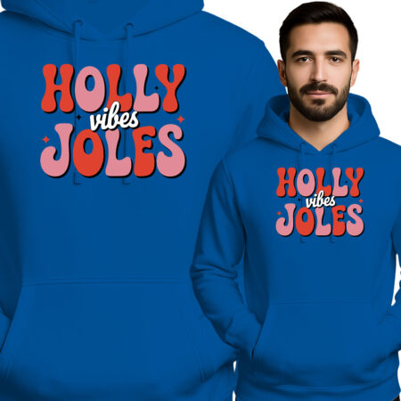'HOLLY vibes JOLES'