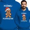 'POZNIEJ POSPRZĄTAM'