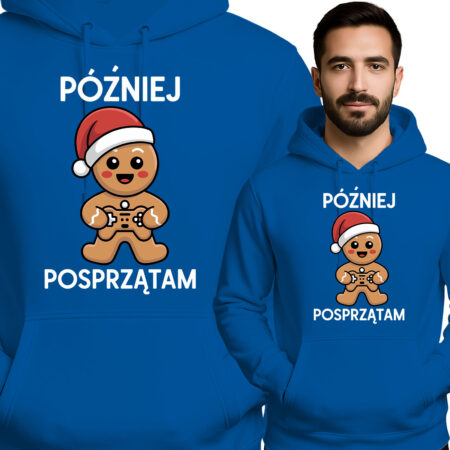 'POZNIEJ POSPRZĄTAM'