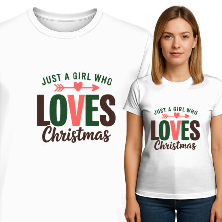 'JUST A GIRL WHO LOVES Christmas'