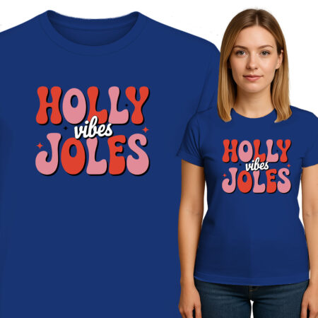 'HOLLY vibes JOLES'