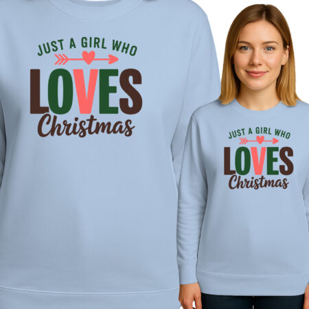 'JUST A GIRL WHO LOVES Christmas'