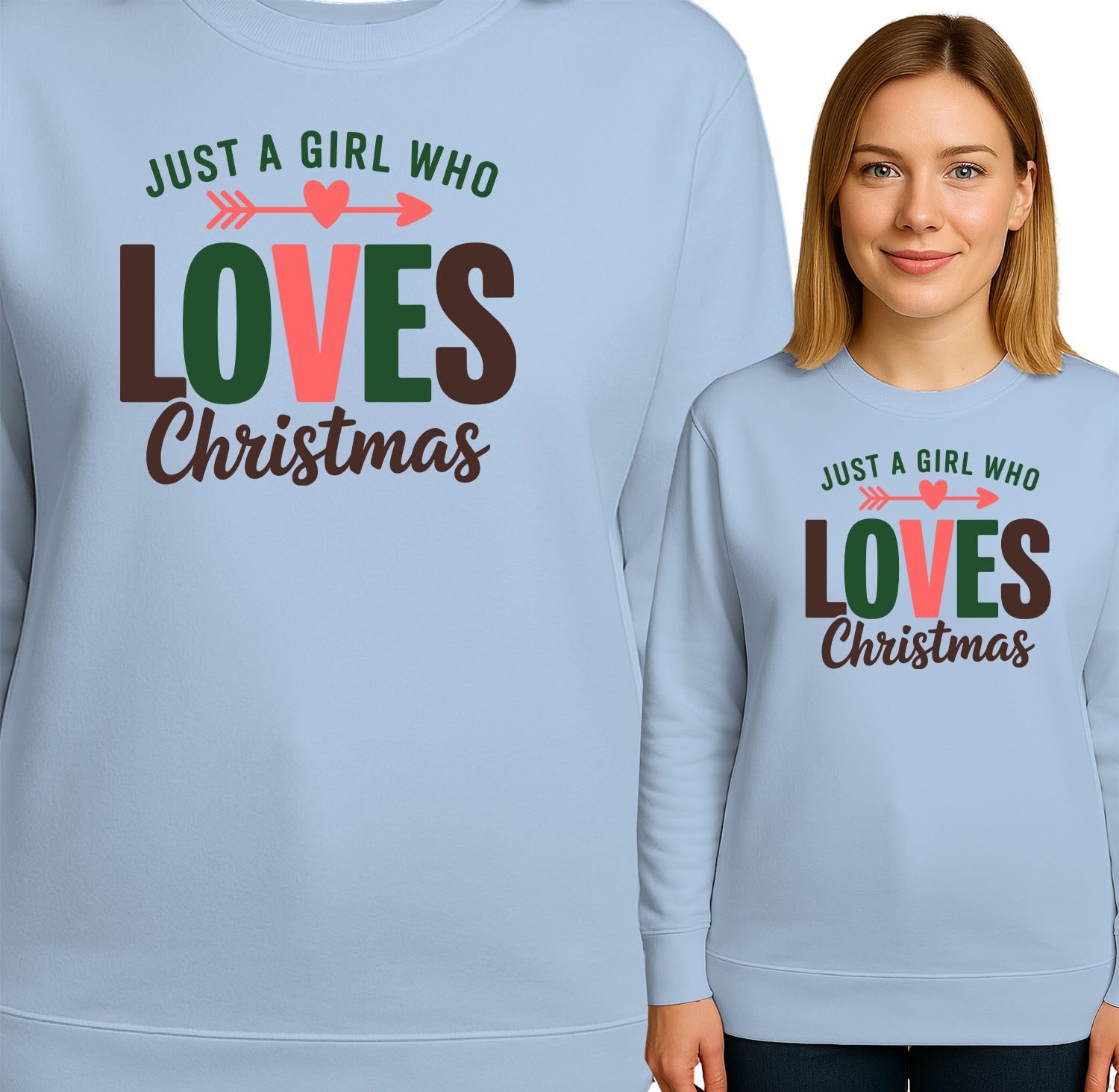 'JUST A GIRL WHO LOVES Christmas'