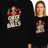 'CHECK OUT MY BALLS'