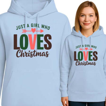 'JUST A GIRL WHO LOVES Christmas'
