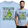 'TOUCH MY COFFEE I WILL SLAP YOU SO HARD EVEN GOOGLE WON'T BE ABLE TO FIND YOU'