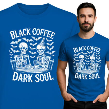 'BLACK COFFEE DARK SOUL'