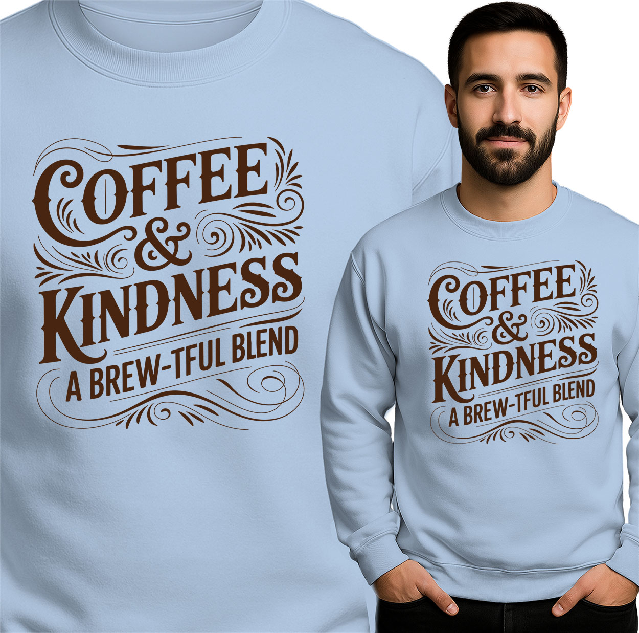 'COFFEE & KINDNESS A BREW-TFUL BLEND'