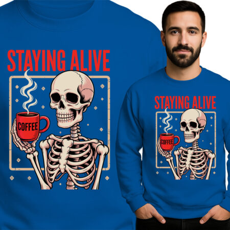 'STAYING ALIVE'